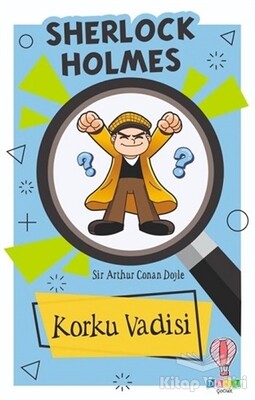 Korku Vadisi - Sherlock Holmes - Dahi Çocuk Yayınları