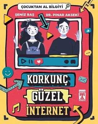 Korkunç Güzel İnternet - Çocuktan Al Bilgiyi - Genç Timaş