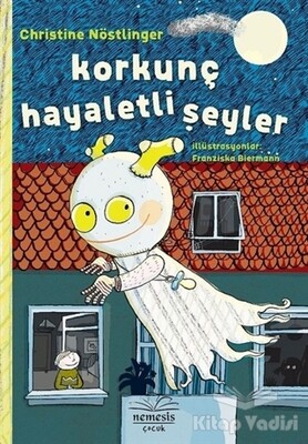 Korkunç Hayaletli Şeyler - Nemesis Kitap