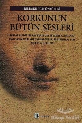 Korkunun Bütün Sesleri - Metis Yayınları