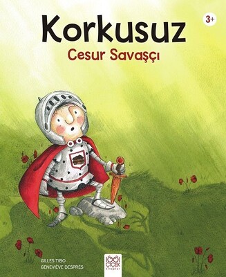 Korkusuz Cesur Savaşçı - 1001 Çiçek Kitaplar