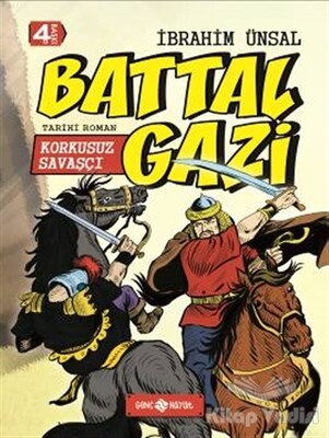 Korkusuz Savaşçı: Battal Gazi - Genç Hayat