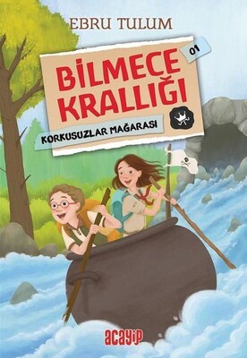 Korkusuzlar Mağarası - Bilmece Krallığı 01 - Acayip Kitaplar