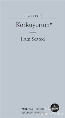 Korkuyorum - I Am Scared - Sel Yayınları