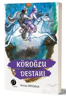 Köroğlu Destanı - 1