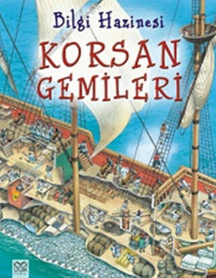 Korsan Gemileri / Bilgi Hazinesi - 1001 Çiçek Kitaplar