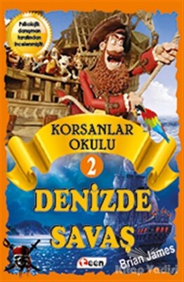 Korsan Okulu 2 : Denizde Savaş - Teen Yayıncılık