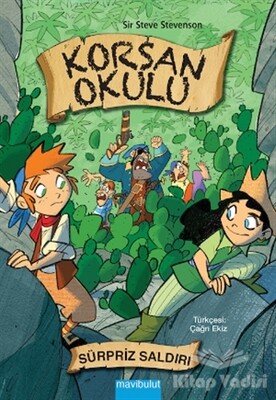 Korsan Okulu - 6 : Sürpriz Saldırı - Mavibulut Yayınları