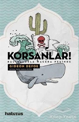 Korsanlar! - Balinalarla Macera Peşinde - 1