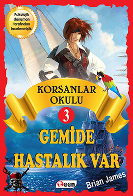 Korsanlar Okulu 3 Gemide Hastalık Var - Teen Yayıncılık