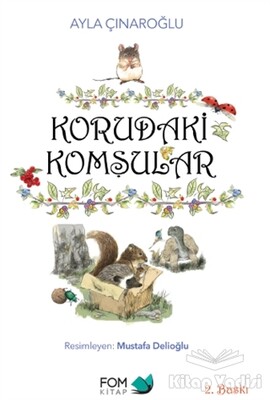 Korudaki Komşular - FOM Kitap