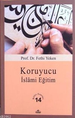 Koruyucu İslami Eğitim - Ravza Yayınları