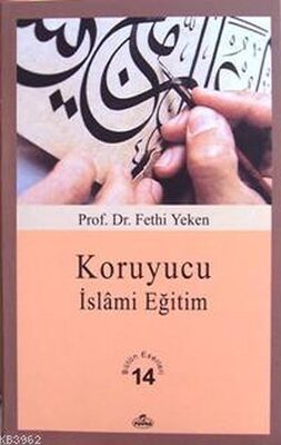 Koruyucu İslami Eğitim - 1