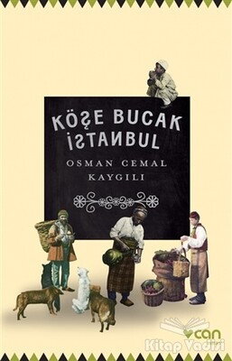 Köşe Bucak İstanbul - Can Sanat Yayınları