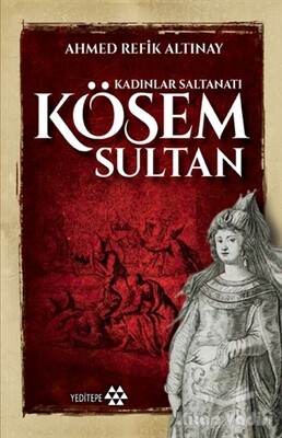 Kösem Sultan - Yeditepe Yayınevi