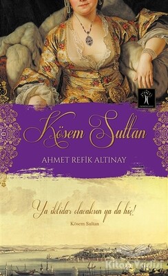Kösem Sultan - İlgi Kültür Sanat Yayınları