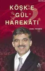 Köşke Gül Harekatı - Akis Kitap