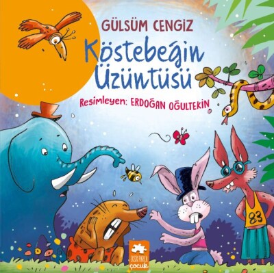 Köstebeğin Üzüntüsü - Eksik Parça Yayınları