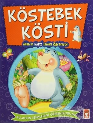 Köstebek Kösti - Allah'ın Hafız İsimlerini Öğreniyor - 1