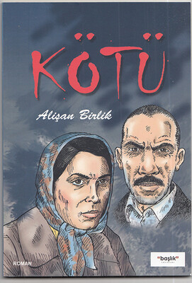 Kötü - Başlık Yayın Grubu