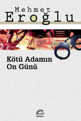 Kötü Adamın On Günü - İletişim Yayınları