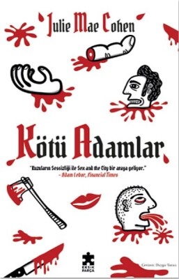 Kötü Adamlar - Eksik Parça Yayınları