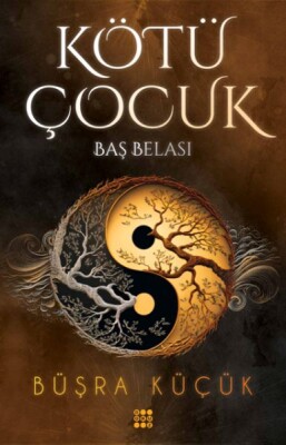 Kötü Çocuk 2 – Baş Belası - Dokuz Yayınları