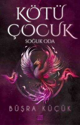 Kötü Çocuk 3 – Soğuk Oda - Dokuz Yayınları