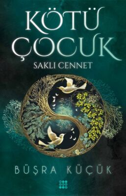 Kötü Çocuk 4 – Saklı Cennet - 1