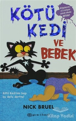 Kötü Kedi ve Bebek - Epsilon Yayınları