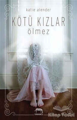 Kötü Kızlar Ölmez - Yabancı Yayınları