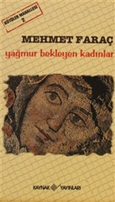 Kötüler Mahallesi 2 - Yağmur Bekleyen Kadınlar - Kaynak (Analiz) Yayınları