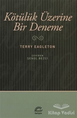 Kötülük Üzerine Bir Deneme - 1