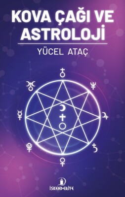 Kova Çağı ve Astroloji - İskenderiye Yayınları