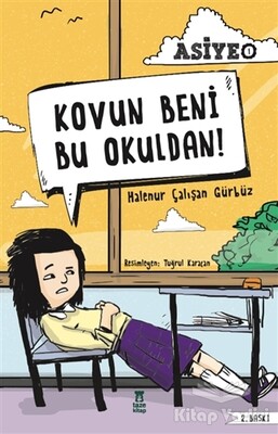 Kovun Beni Bu Okuldan! - Taze Kitap