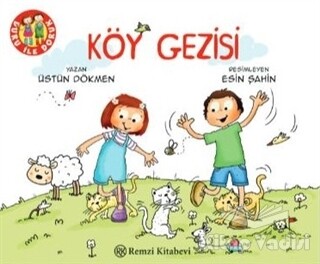 Köy Gezisi - Duru ile Doruk - Remzi Kitabevi