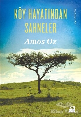 Köy Hayatından Sahneler - Doğan Kitap