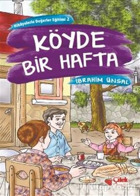 Köyde Bir Hafta - Çilek Yayınları
