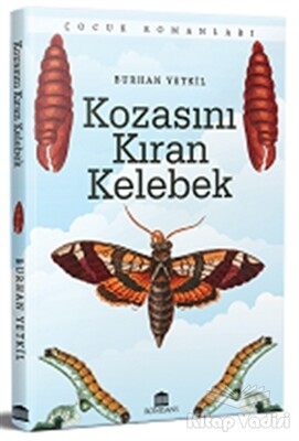 Kozasını Kıran Kelebek - Rönesans Yayınları
