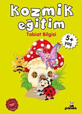 Kozmik Eğitim +5 Yaş - Beyaz Panda Yayınları