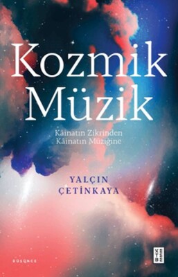Kozmik Müzik - Ketebe Yayınları