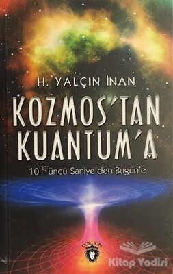 Kozmos´tan Kuantuma - Dorlion Yayınları