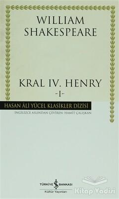 Kral 4. Henry 1 - İş Bankası Kültür Yayınları