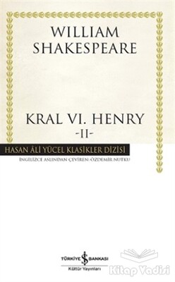 Kral 6. Henry - 2 - İş Bankası Kültür Yayınları