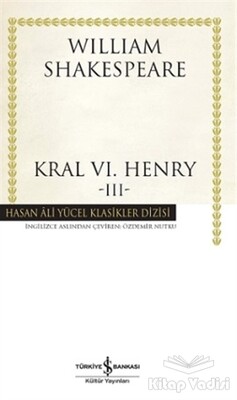 Kral 6. Henry - 3 - İş Bankası Kültür Yayınları