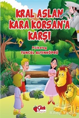 Kral Aslan Kara Korsan’a Karşı - 1