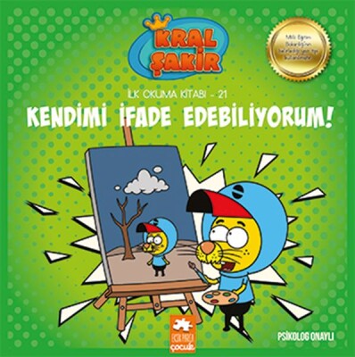 Kral Şakir İlk Okuma 21 - Kendimi İfade Edebiliyorum - Eksik Parça Yayınları