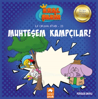 Kral Şakir İlk Okuma 23 - Muhteşem Kampçılar - Eksik Parça Yayınları