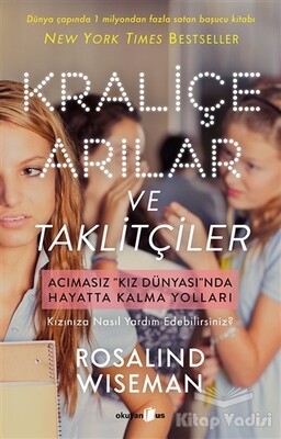 Kraliçe Arılar ve Taklitçiler - Okuyan Us Yayınları