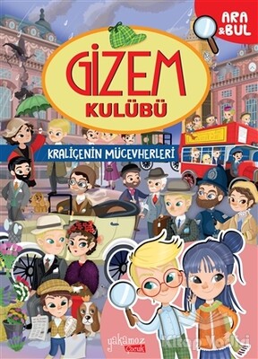 Kraliçenin Mücevherleri - Gizem Kulübü - Yakamoz Yayınları